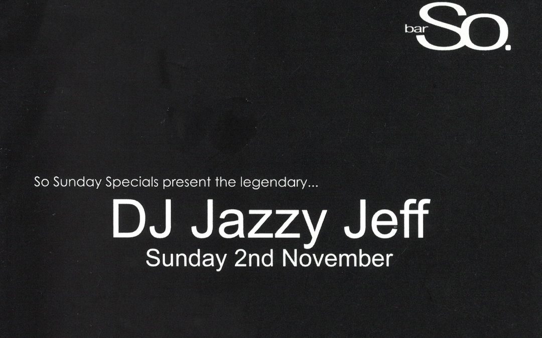 Bar So DJ Jazzy Jeff – Including Danny Milano
